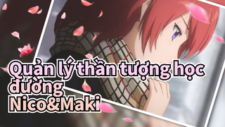 [Quản lý thần tượng học đường/MAD] Nico&Maki--Vai kề vai