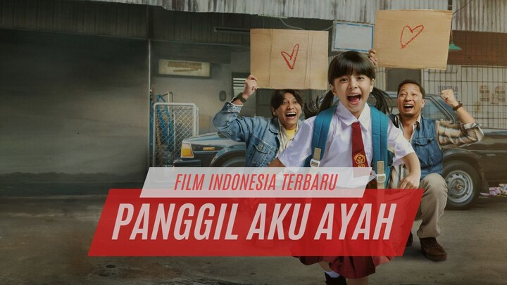 PANGGIL AKU AYAH (2025) | FILM INDONESIA TERBARU