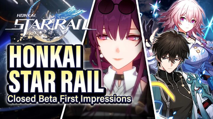 HONKAI STAR RAIL Beta First Impressions: Story, Gameplay, Turn-Based Combat, Content & More!