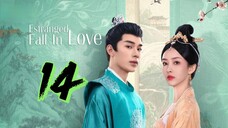 🇨🇳EP14  Estranged Fall In Love 2023 [eng sub]