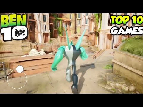 TOP 10 Offline Ben 10 Games for Android High Graphics