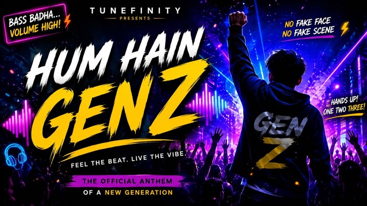 Hum Hain Gen Z 🔥｜The Anthem of a New Generation | Latest Hindi Song