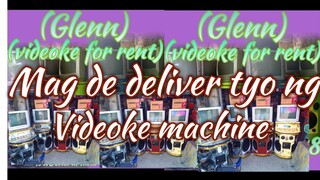 Videoke machine ngayon po ay mag deliver tayo sa isang suki Natin sa videoke
