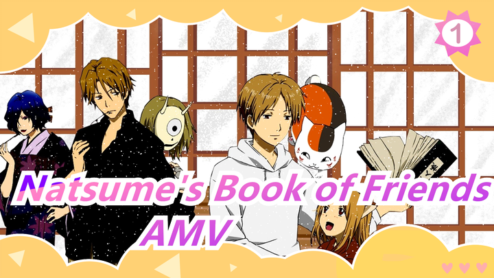 [Natsume's Book of Friends] The Spring Breeze Pales before you, Wish You Be Treated Gently _1