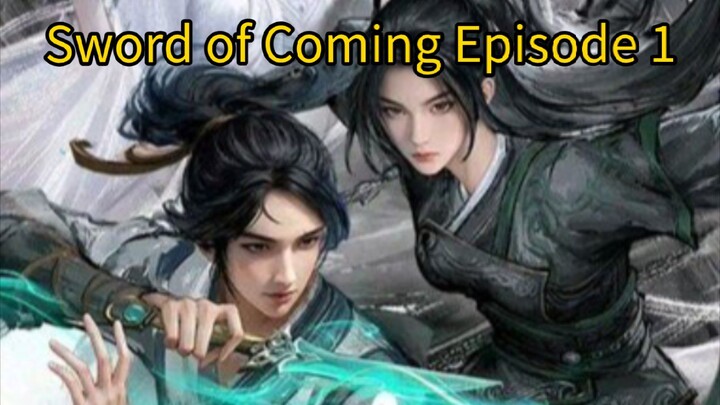 Sword of Coming Episode 1 sub indo