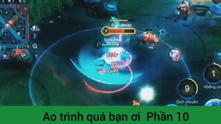 Ao trình quá bạn ơi #10