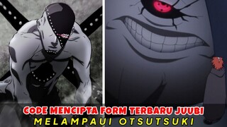 MENGEJUTKAN!! CODE MENCIPTAKAN FORM TERBARU JUUBI | SPOILER CHAPTER 72