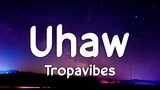 Uhaw - Reggae Version | Cover by Tropavibes (Lyrics)
