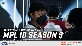 WEEKLY MIC CHECK WEEK 4: MPL ID SEASON 9