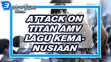 Lagu Kemanusiaan Adalah Lagu Keberanian! | Attack on Titan AMV_3