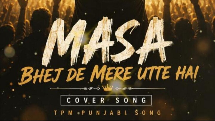 TPM COVER SONG | PUNJABI | LET THE FIRE FALL ON ME O LORD | MASA BHEJ DE | ALPHA AND OMEGA CREATION