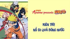 Naruto Tập 87 - Kiên Trì! Nổ Đi Quả Bóng Nước