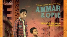 Ammar & Opie ~Ep6~