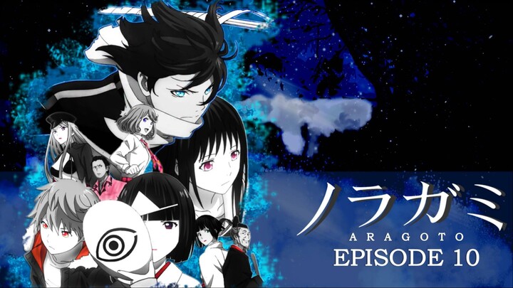 EP.10 Noragami Aragoto