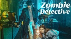 Zombie Detective [Tagalog] Episode 09