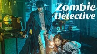 Zombie Detective [Tagalog] Episode 07