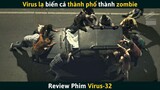 [Review Phim] Zombie Mỗi Khi Ăn Xong Sẽ Đứng Hình Mất 32 Giây