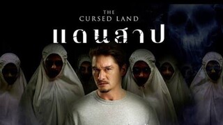 The Cursed Land (2024) [Thai] subs indonesia