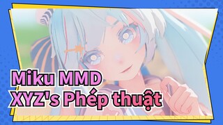 [Miku MMD] ◇XYZ's Phép thuật ◆Phong cách Lirixiang