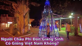 Người Châu Phi chuẩn bị đón giáng sinh thế nào?||2Q Vlogs Cuộc sống Châu phi