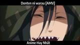 Donten ni warau [AMV] Hay Nhất