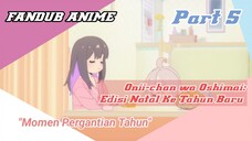 [Fandub Anime] Onimai: Edisi Natal & Tahun Baru Versi Bahasa Indonesia (Dubbing Collaboration)