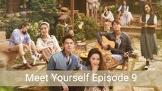 Meet Yourself Ep 9 / Indosub