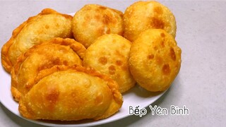 BÁNH LÀM TỪ BỘT MÌ - CÁCH LÀM BÁNH BỘT MÌ RÁN NHÂN THỊT VÀ ĐẬU XANH RẤT NGON- BẾP YÊN BÌNH