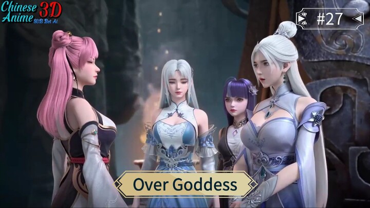Over Goddess Episode 27 Sub Indo