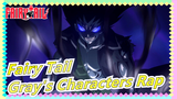 [Fairy Tail] Tauz| Gray's Characters Rap