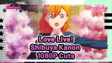 LoveLive SuperStar Liella! Bản cắt Shibuya Kanon 1080P