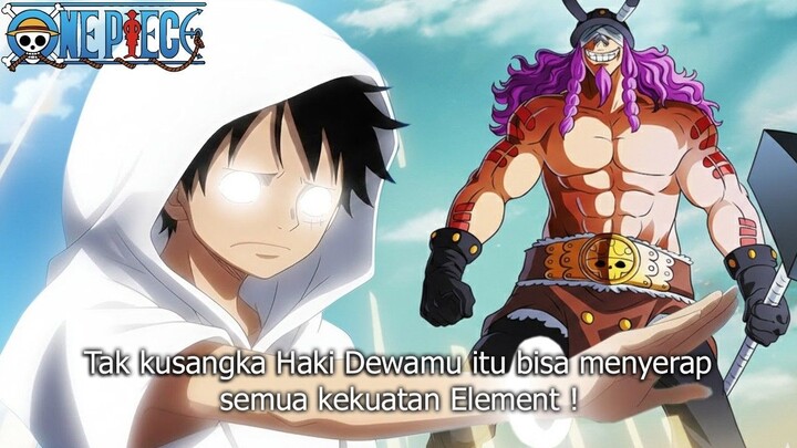 MAKIN RAME! HAKI DEWA LUFFY BANGKIT! KEKUATAN UNTUK MENYERAP SEMUA ELEMENT