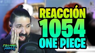 ONE PIECE 1054 : REACCIÓN y ANÁLISIS ✨Ey, TAMO D VUELTA✨ | Full Haki Marco