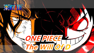 [ONE PIECE] This Is The Will Of D