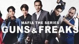 🇹🇭 Mafia The Series: Guns and Freaks (2022) EP 1