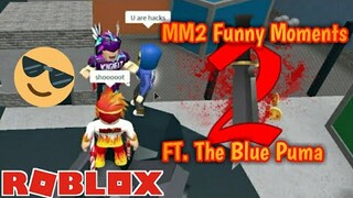 MM2 Funny Moments | Ft. @The Blue Puma