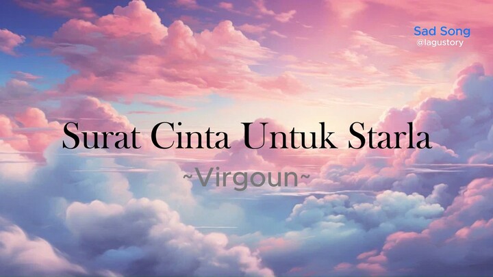 Surat Cinta Untuk Starla - Virgoun | lirik lagu