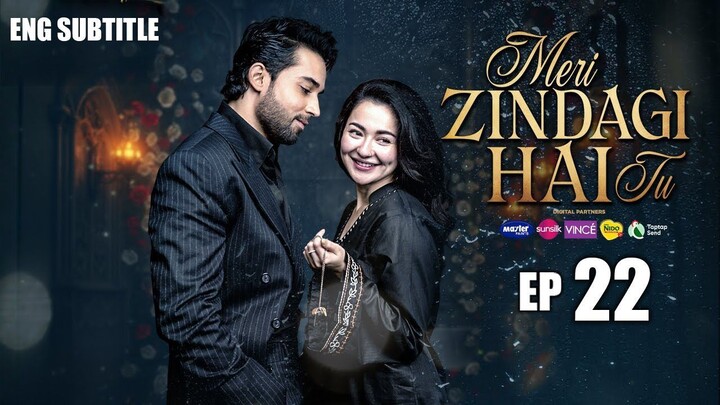 Meri Zindagi Hai Tu Episode 22 _ (ENG SUB) _ Hania Aamir _ Bilal Abbas