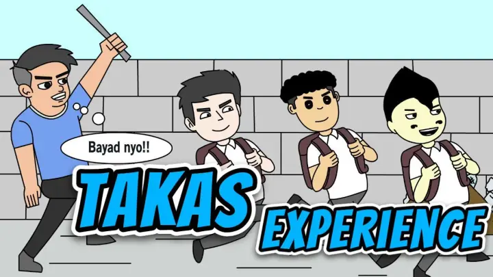 TAKAS EXPERIENCE | Pinoy Animation