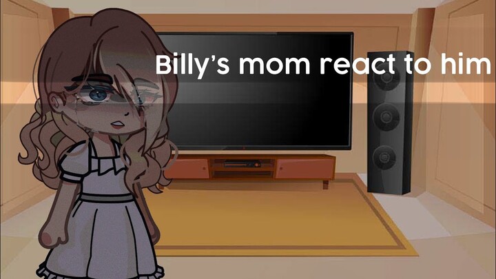 Billy’s mom reacts to him