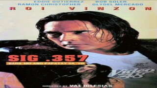SIG . 357 BARIL MO PAPATAY SAYO 1997 Full Movie | Roi Vinzon | Eddie Gutierrez