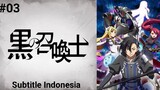 Kuro no Shoukanshi Episode 3 Subtitle Indonesia