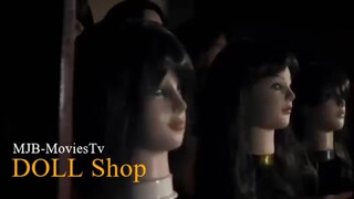 DOLL SHOP - SUSPENSE MOVIE