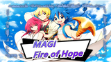 MAGI| The fire of hope that lights us up again