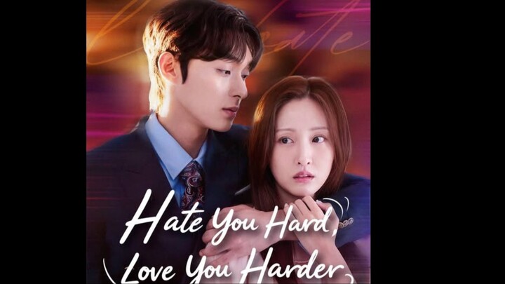 Hate You Hard, Love You Harder