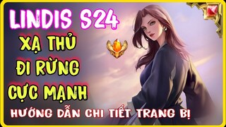 Lindis Mùa 24 | Hướng dẫn Cách chơi - Trang bị - Bảng ngọc Lindis mạnh nhất là đây!