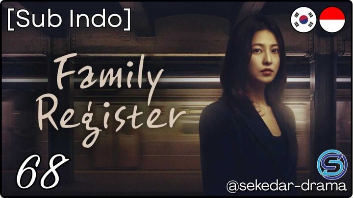 [Sub Indo] 🏠Family Register ⋆｡˚ – Eps. 68 (2026)