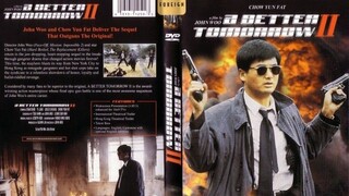 A Better Tomorrow II - โหด เลว ดี ภาค 2 (1987)
