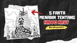 5 Fakta Menarik Tentang HAPPO NAVY | Anggota Armada Besar Bajak Laut Topi Jerami 🔥