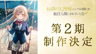 Otonari no Tenshi-sama ni Itsunomanika Dame Ningen ni Sareteita Ken 2nd Season - Announcement PV